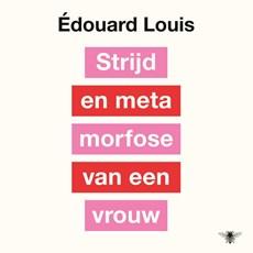 Strijd en metamorfose van een vrouw
