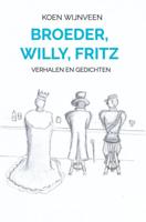 Broeder, Willy, Fritz - Koen Wijnveen - Paperback (9789464054248) - thumbnail