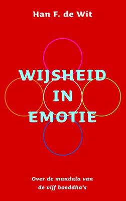 Wijsheid in emotie - Han F de Wit - eBook (9789025902780) Wijsheid in emotie - Han F de Wit - eBook (9789025902780)
