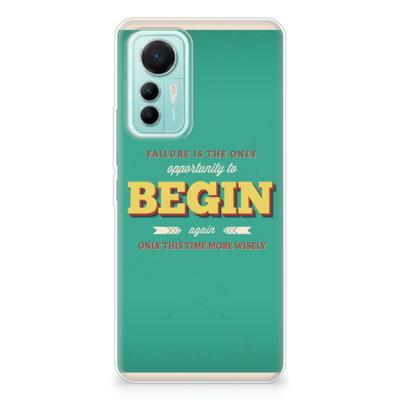 Xiaomi 12 Lite | Siliconen hoesje | met naam Quote Begin