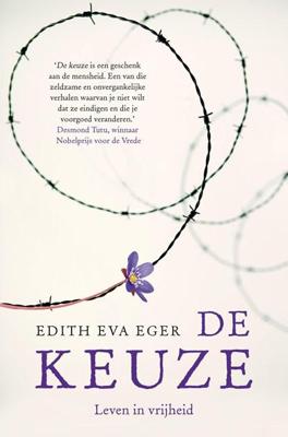 De keuze - Edith Eva Eger - eBook (9789044976069)