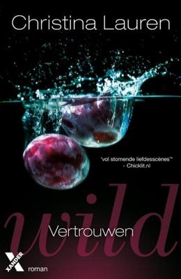 Wild vertrouwen - Christina Lauren - ebook