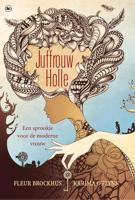 Juffrouw Holle - Fleur Brockhus, Karima O'Flynn - ebook - thumbnail