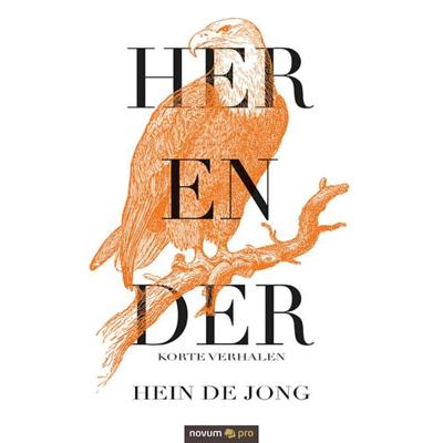 Her en Der Korte verhalen - Hein de Jong - Paperback (9783991075370)