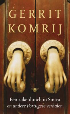 Zakenlunch in Sintra - Gerrit Komrij - ebook