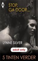 Stop, ga door... - Lynne Silver - ebook - thumbnail