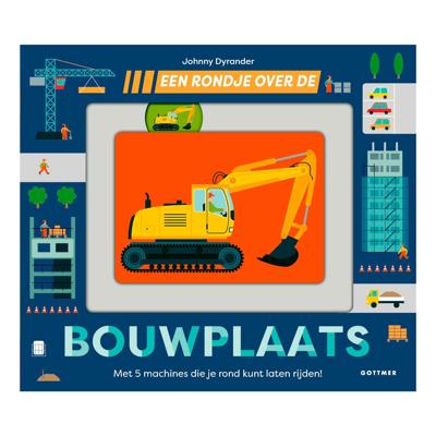 Gottmer Uitgevers Groep Een rondje over de bouwplaats