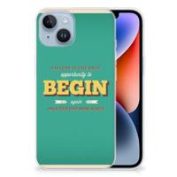 Apple iPhone 14 | Siliconen hoesje | met naam Quote Begin - thumbnail