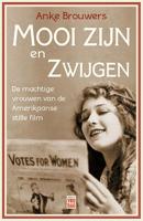 Mooi zijn en zwijgen - Anke Brouwers - ebook - thumbnail