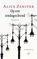 Op een zondagochtend - Alice Zeniter - Paperback (9789029505819) - thumbnail