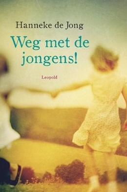 Weg met de jongens! - Hanneke de Jong - ebook