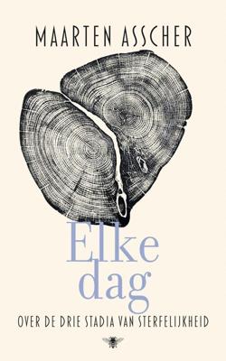 Elke dag - Maarten Asscher - ebook