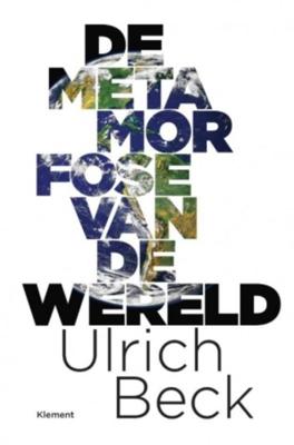 De metamorfose van de wereld - Ulrich Beck - eBook (9789086872190)