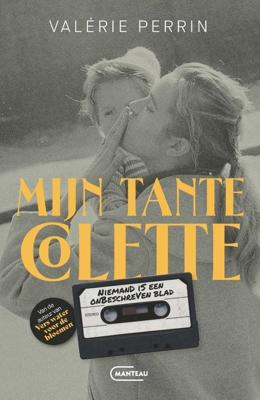 Mijn tante Colette - Valérie Perrin - ebook