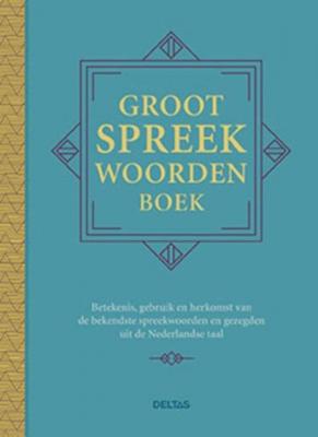 Groot spreekwoordenboek (Hardback)
