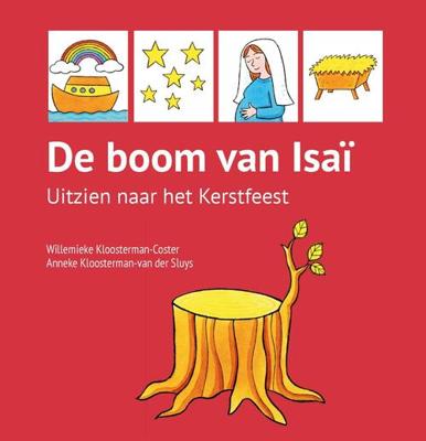 De boom van Isaï - Willemieke Kloosterman- Coster, Anneke Kloosterman- van der Sluys - ebook