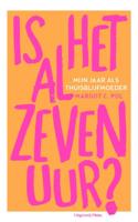 Is het al zeven uur? - Margot C. Pol - ebook - thumbnail