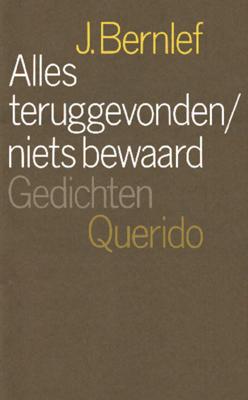 Alles teruggevonden/niets bewaard - J. Bernlef - ebook