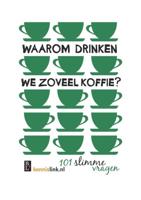 Waarom drinken we zoveel koffie? - eBook (9789461561701) - thumbnail