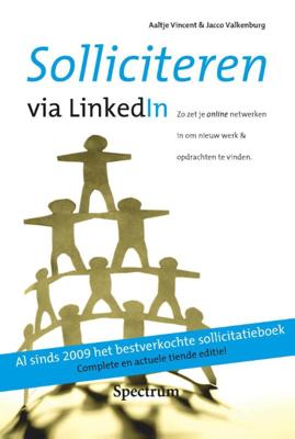 Solliciteren via LinkedIn - Aaltje Vincent, Jacco Valkenburg - ebook