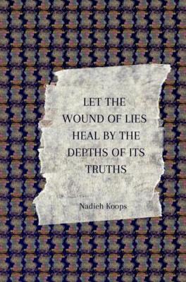 Wound of lies - Nadieh Koops - ebook
