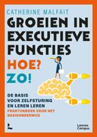 Groeien in executieve functies. Hoe? Zo! - Catherine Malfait - ebook - thumbnail