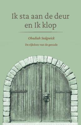 Ik sta aan de deur en Ik klop - Obadiah Sedgwick - ebook