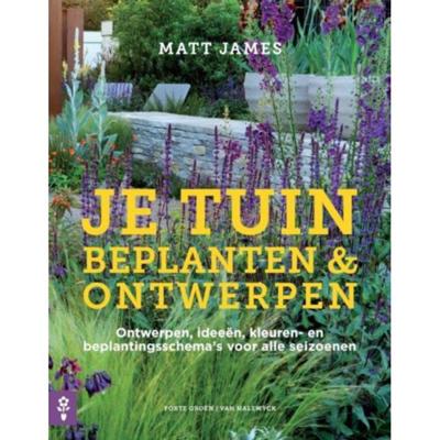 Je tuin. Beplanten & ontwerpen
