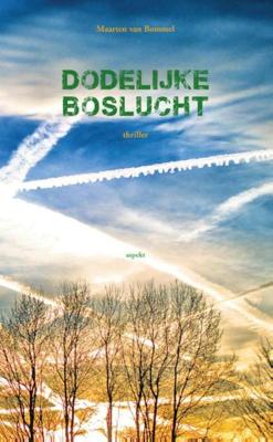 Dodelijke boslucht - Maarten Bommel - ebook