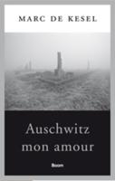 Auschwitz mon amour - Marc de Kesel - ebook - thumbnail