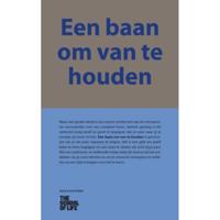 Een baan om van te houden - The School Of Life - Hardcover (9789038804422) - thumbnail