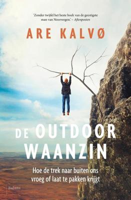 De outdoorwaanzin - Are Kalvø - ebook