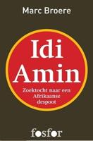 Idi Amin - Marc Broere - ebook - thumbnail