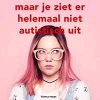 maar je ziet er helemaal niet autistisch uit - thumbnail