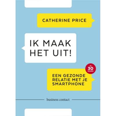 Ik maak het uit! - Catherine Price - Paperback (9789047011279) Ik maak het uit! - Catherine Price - Paperback (9789047011279)