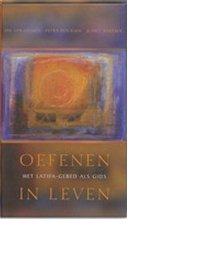 Oefenen in leven - Jan van Deenen, Petra den Dulk - ebook