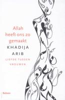 Allah heeft ons zo gemaakt - Khadija Arib - Hardcover (9789460033339) - thumbnail