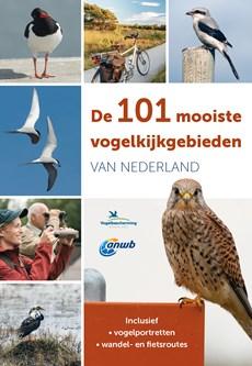 De 101 mooiste vogelkijkgebieden van Nederland - Ger Meesters - ebook