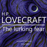H. P. Lovecraft : The Lurking Fear - thumbnail