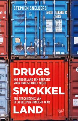 Drugssmokkelland - Stephen Snelders - ebook