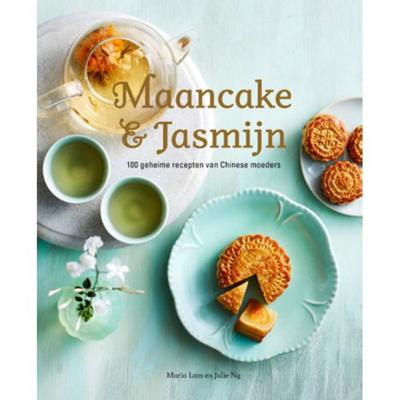 Maancake & Jasmijn - 100 geheime recepten van Chinese moeders Maancake & Jasmijn - 100 geheime recepten van Chinese moeders