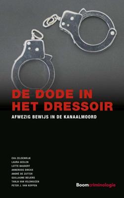 De dode in het dressoir - Eva Zeldenrijk, Laura Geelen, Lotte Baudert, Anneroos Dirckx, André De Zutter, Guillaume Beijers, Tanja van Veldhuizen, - ebook