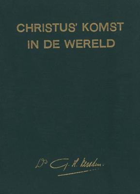 Christus' komst in de wereld - G.H. Kersten - ebook