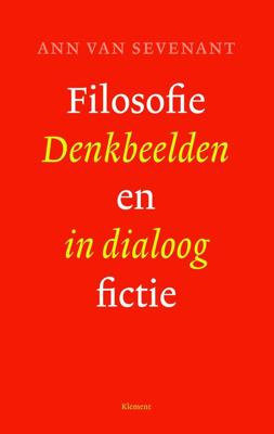 Filosofie en Fictie - Ann van Sevenant - ebook