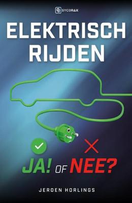 Elektrisch rijden ja of nee (Paperback) Elektrisch rijden ja of nee (Paperback)