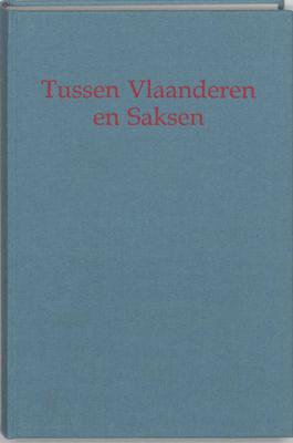 Tussen vlaanderen en saksen (Hardback)