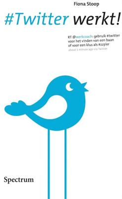 #Twitter werkt! - Fiona Stoop - ebook
