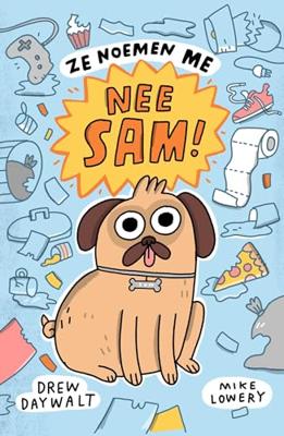Ze noemen me Nee Sam! - Drew Daywalt, Mike Lowery - ebook