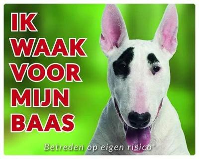 Bull Terrier Waakbord - Ik waak voor mijn baas Bull Terrier Waakbord - Ik waak voor mijn baas