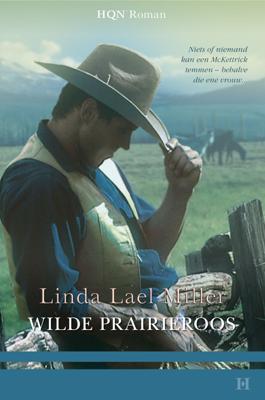 Wilde prairieroos - Linda Lael Miller - ebook